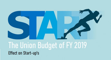 Budget of FY 2019 and it's Effect on Start-up's