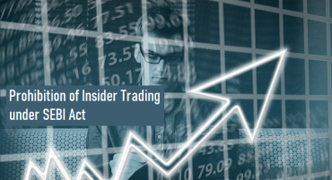 Prohibition of Insider Trading under the SEBI Act