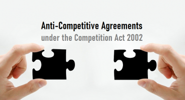 Anti-Competitive Agreements Under The Competition Act, 2002