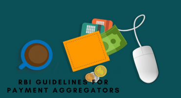 RBI Guidelines for Payment Aggregators