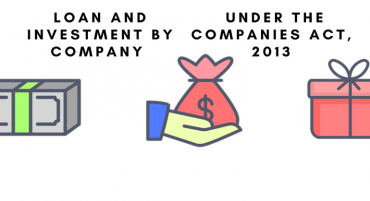 Loan And Investment by Company Under The Companies Act, 2013