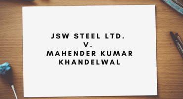 JSW Steel Ltd. v. Mahender Kumar Khandelwal