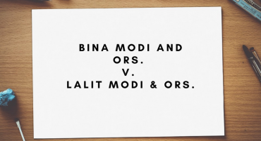Bina Modi and Ors. v. Lalit Modi & Ors. 