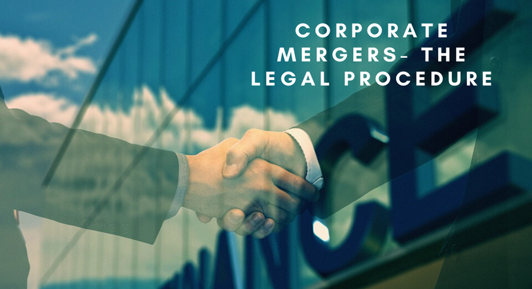 Corporate Mergers - Legal Procedure
