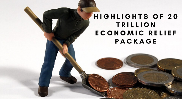 Highlights of 20 Trillion Economic Relief Package