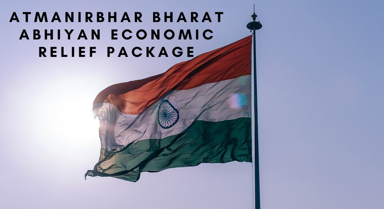 Atmanirbhar Bharat Abhiyan Economic Relief Package