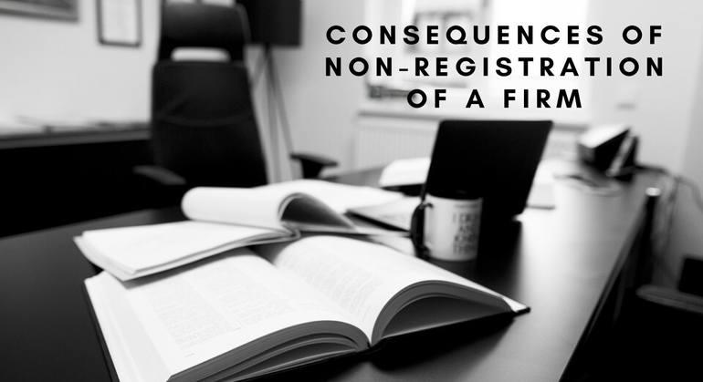 Consequences of Non-Registration of A Firm
