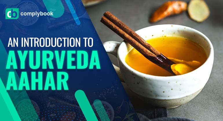 An Introduction to Ayurveda Aahar